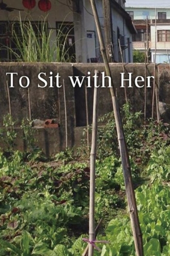 To Sit with Her