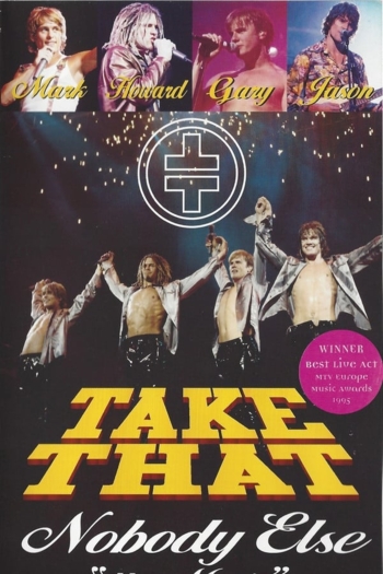 Take That: Nobody Else - The Movie