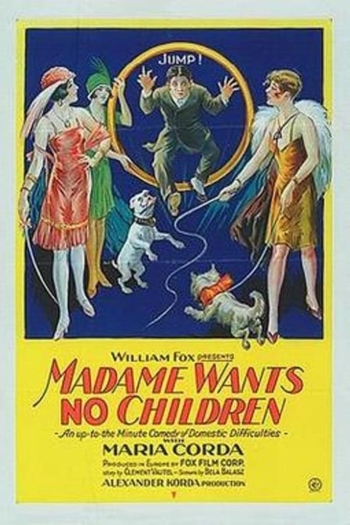Madame Wants No Children