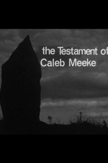 The Testament of Caleb Meeke