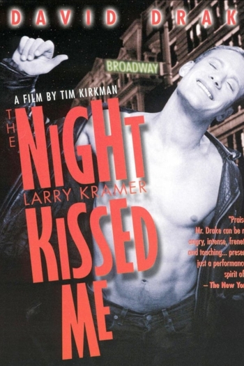 The Night Larry Kramer Kissed Me