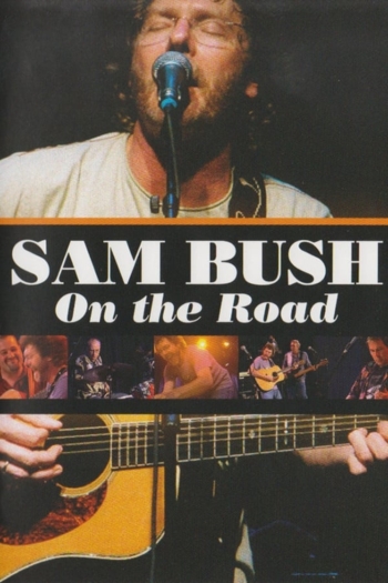 Sam Bush ‎– On The Road