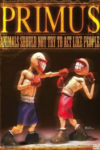 Primus: Animals Should Not Try to Act Like People