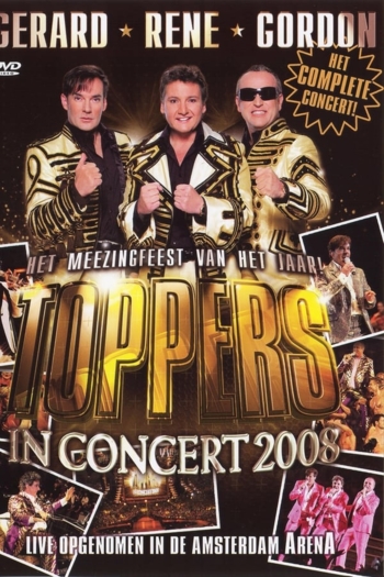 Toppers in concert 2008
