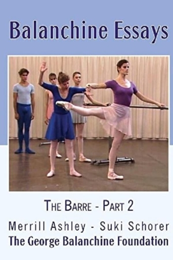 Balanchine Essays - The Barre