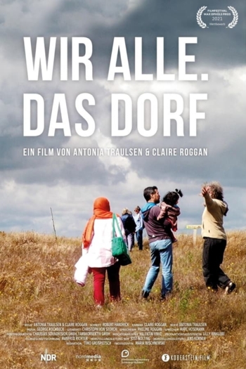 Wir alle. Das Dorf