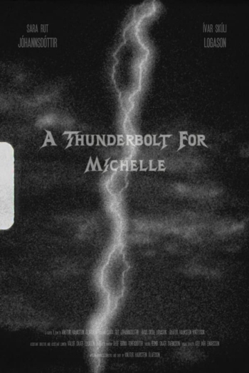 A Thunderbolt for Michelle