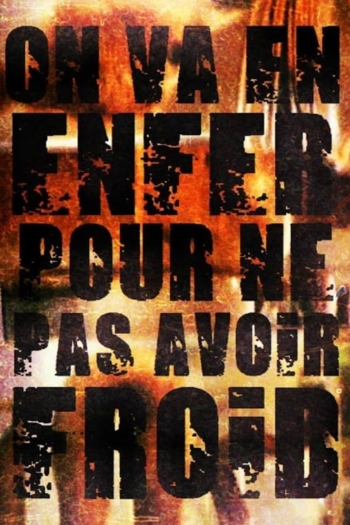 On va en enfer pour ne pas avoir froid