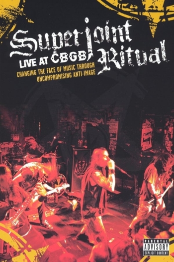 Superjoint Ritual - Live At CBGB
