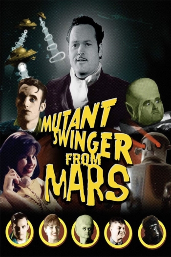 Mutant Swinger From Mars