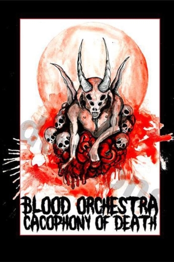 Blood Orchestra: Cacophony of Death