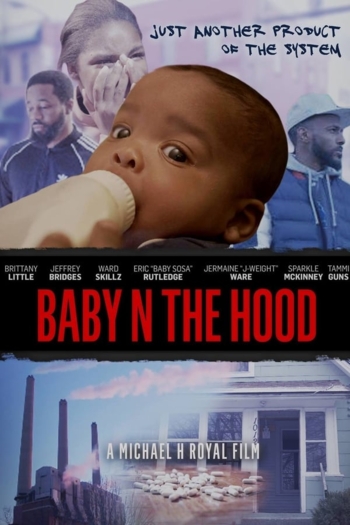 Baby N The Hood