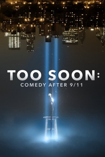 Too Soon: Comedy After 9/11