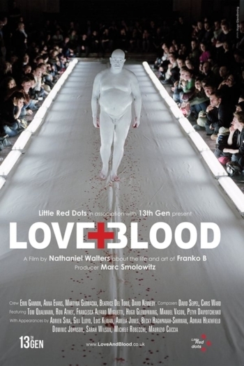 Franko B: Love and Blood