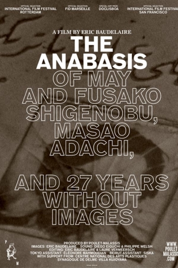 The Anabasis of May and Fusako Shigenobu, Masao Adachi, and 27 Years Without Images