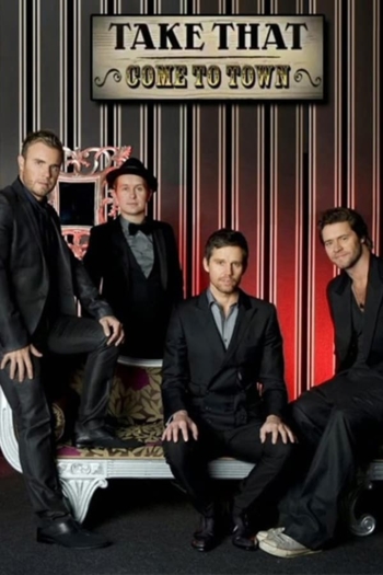 Take That: Come To Town