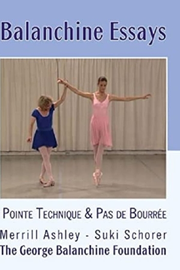 Balanchine Essays - The Pointe Technique