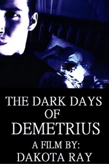 The Dark Days of Demetrius