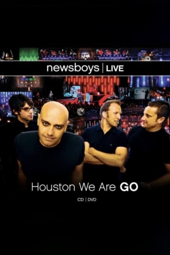 Newsboys - Houston We Are Go