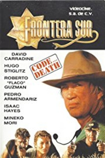 Code... Death: Frontera Sur