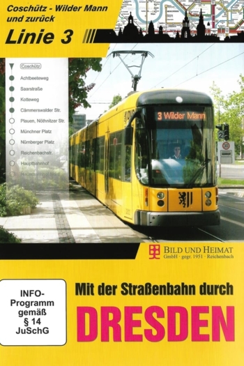 Mit der Straßenbahn durch Dresden - Linie 3