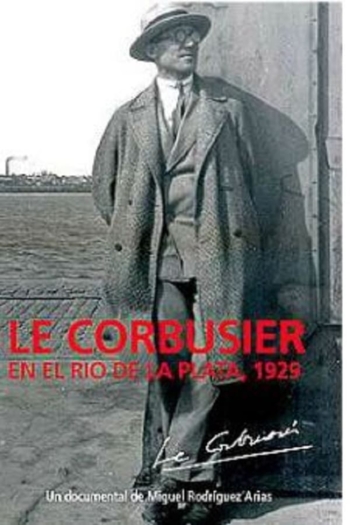 Le Corbusier, en el Río de la Plata