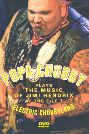 Popa Chubby: Electric Chubbyland