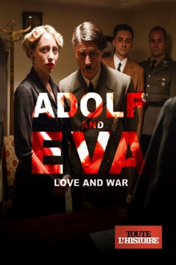 Adolf & Eva: Love & War