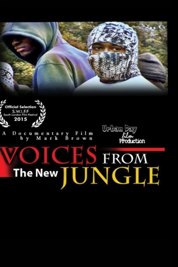 Voices From The New Jungle