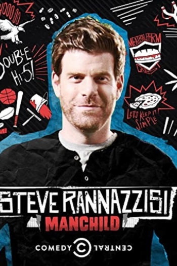Steve Rannazzisi: Manchild