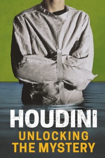 Houdini: Unlocking the Mystery