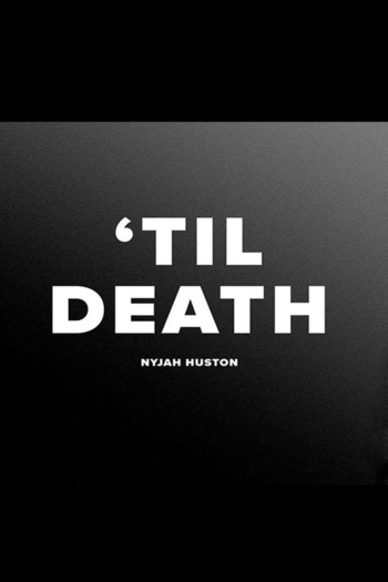 Nyjah - 'Til Death