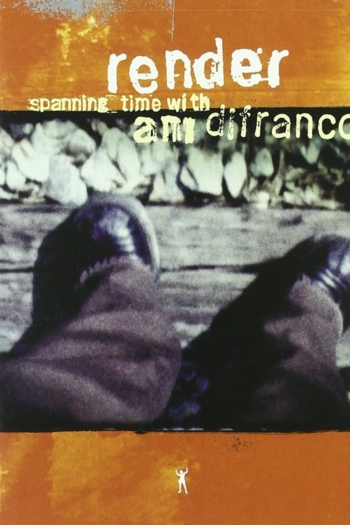 Render - Spanning Time with Ani DiFranco