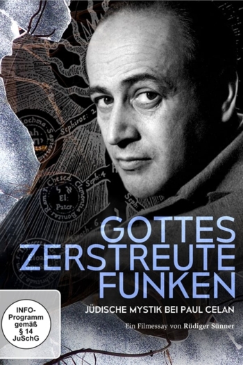Gottes zerstreute Funken - Jüdische Mystik bei Paul Celan