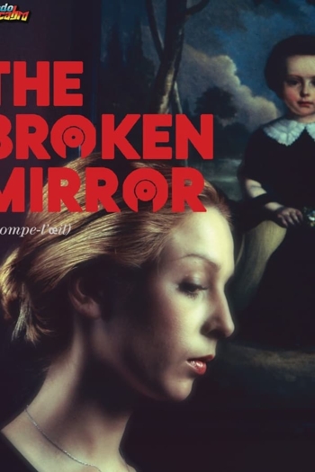 The Broken Mirror