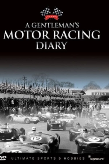 A Gentleman 's Motor Racing Diary VOL 1