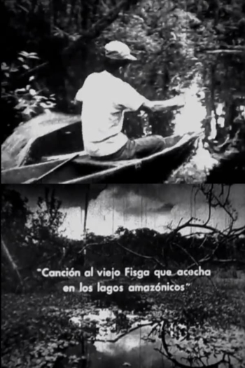 Canción al viejo fisga que acecha en los lagos amazónicos
