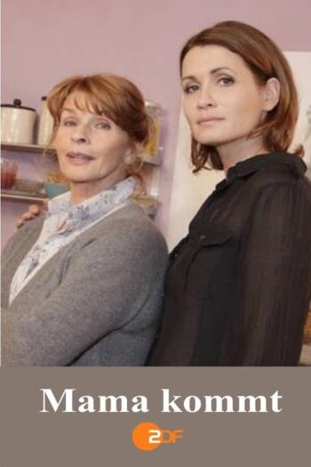 Mama kommt