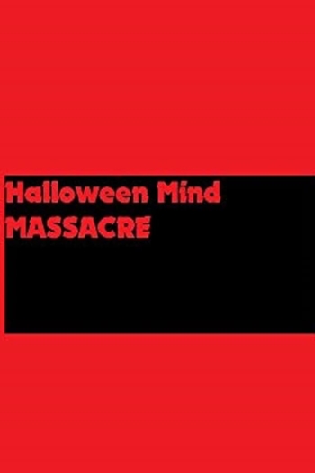 Halloween Mind Massacre