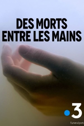 Des morts entre les mains