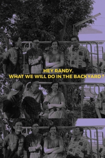 Hey Randy, What We Will Do In The Backyard?