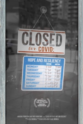 Closed for COVID: Hope and Resiliency