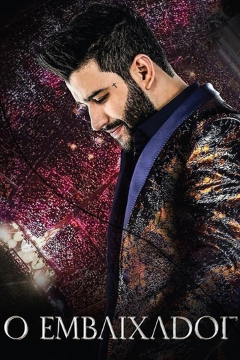 Gusttavo Lima: O Embaixador Ao Vivo