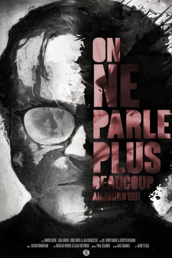 On ne parle plus beaucoup aujourd'hui