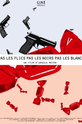 Pas les flics, pas les noirs, pas les blancs