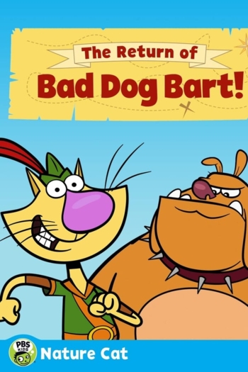 Nature Cat: The Return of Bad Dog Bart