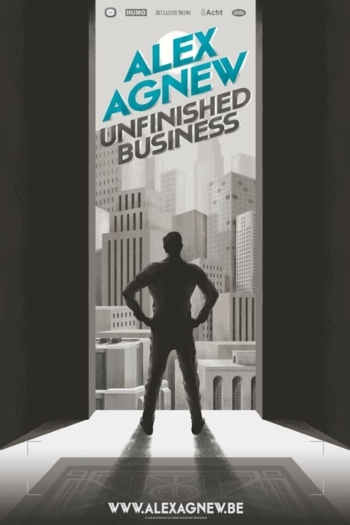 Alex Agnew: Unfinished Business