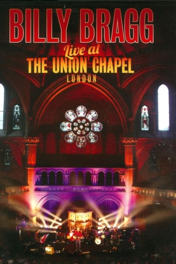 Billy Bragg Live at the Union Chapel London