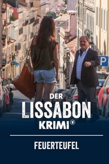 Der Lissabon Krimi - Spiel mit dem Feuer