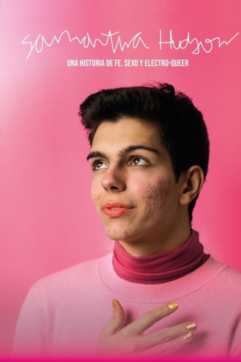 Samantha Hudson: A Story About Faith, Sex and Electro-Queer